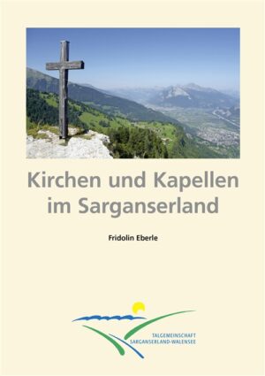 Kirchen und Kapellen im Sarganserland
