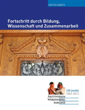 150 Jahre Ärzteverein Werdenberg/Sargans